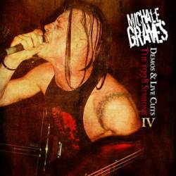 Michale Graves : Demos and Live Cuts Vol. IV